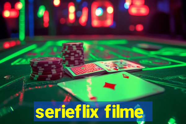 serieflix filme